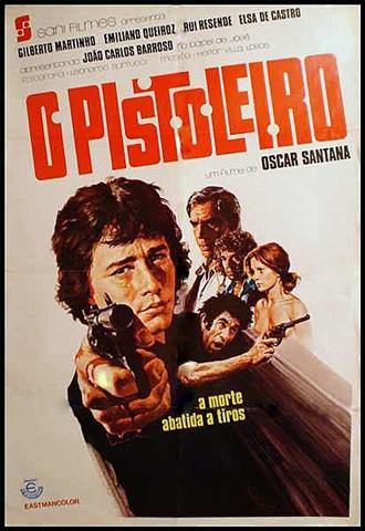 PISTOLEIRO, O